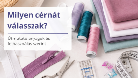 Milyen cérnát válasszak?